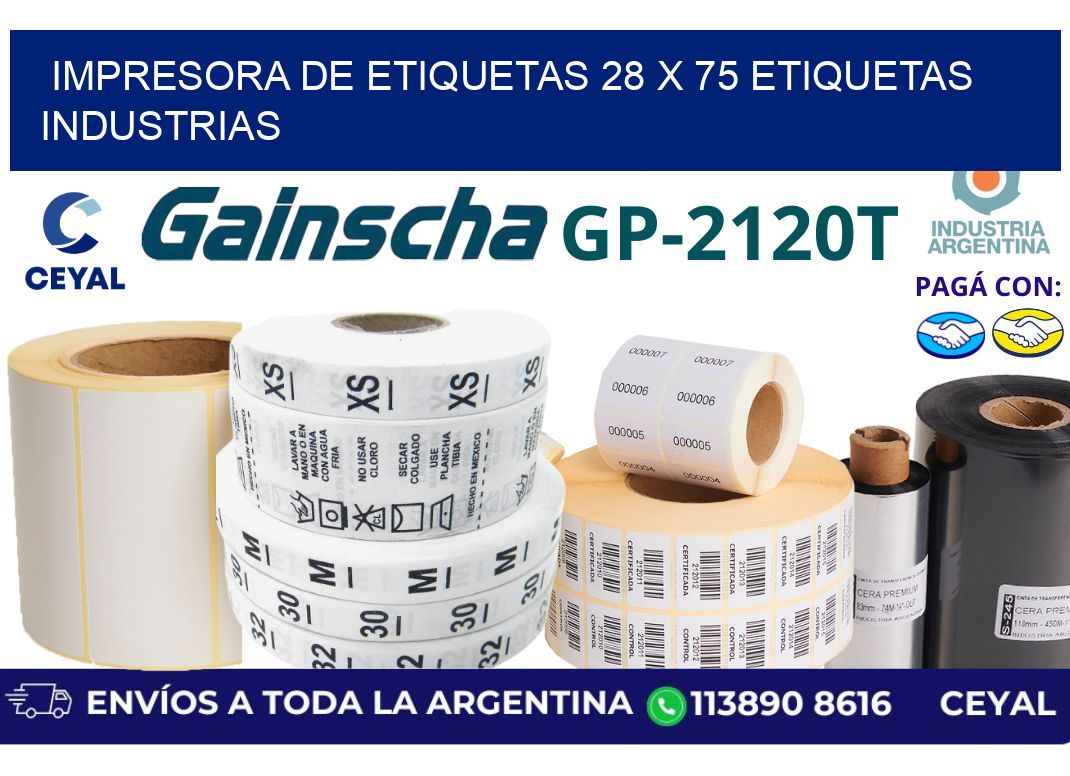 impresora de etiquetas 28 x 75 etiquetas industrias