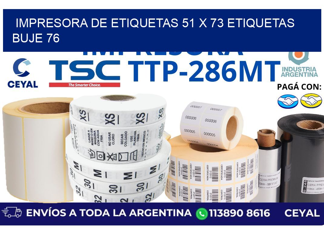 impresora de etiquetas 51 x 73 etiquetas buje 76