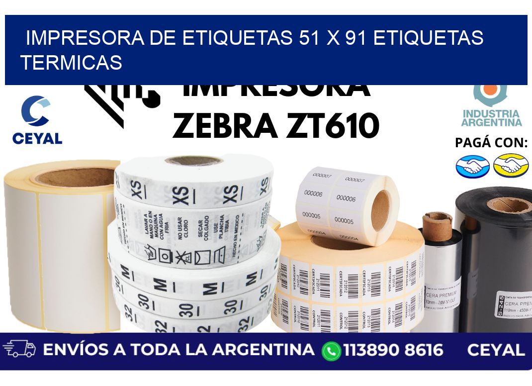 impresora de etiquetas 51 x 91 etiquetas termicas