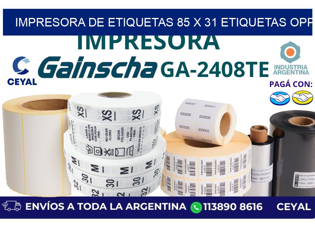 impresora de etiquetas 85 x 31 etiquetas opp