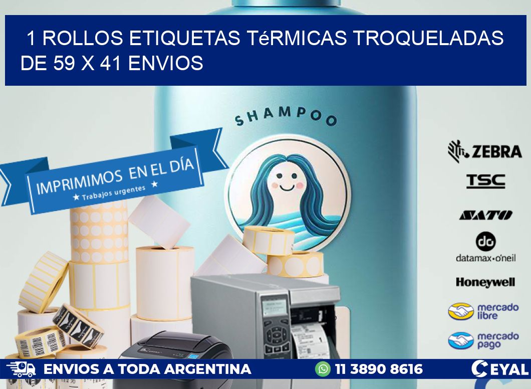 1 Rollos Etiquetas Térmicas Troqueladas De 59 x 41 ENVIOS