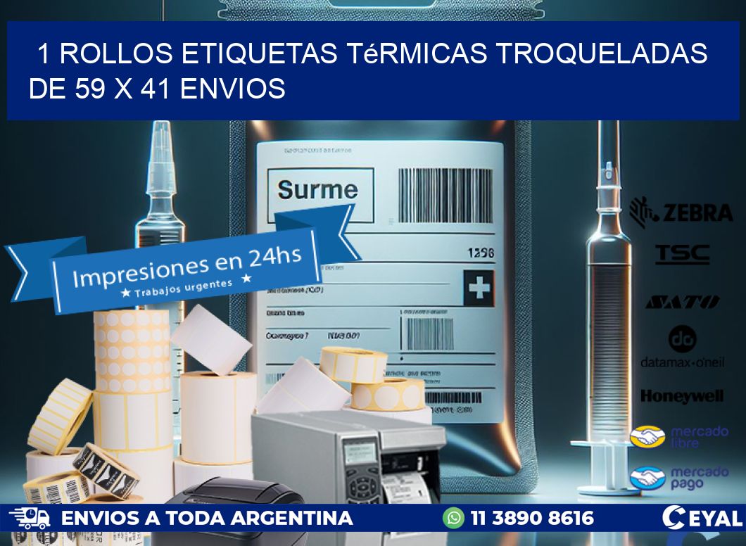 1 Rollos Etiquetas Térmicas Troqueladas De 59 x 41 ENVIOS