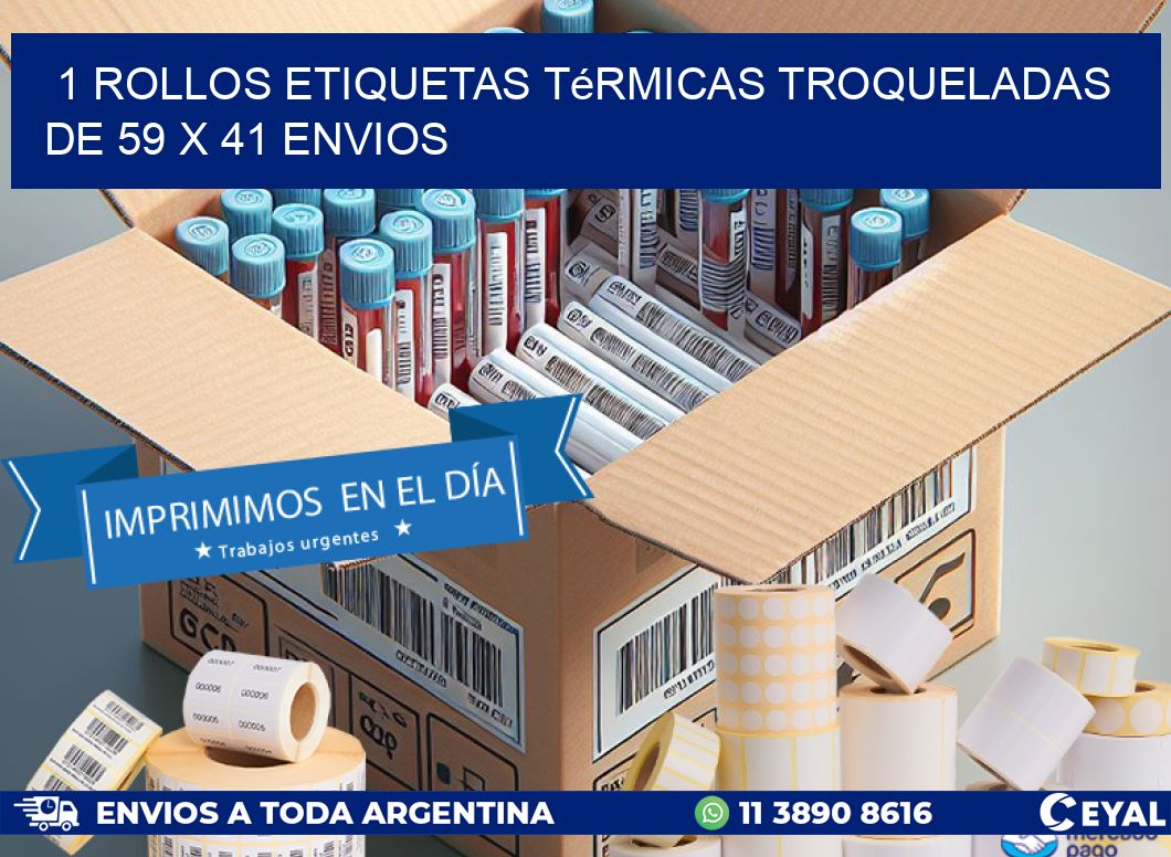 1 Rollos Etiquetas Térmicas Troqueladas De 59 x 41 ENVIOS