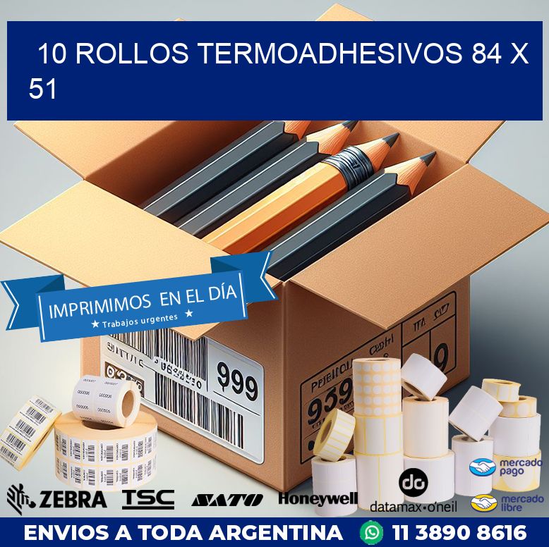 10 ROLLOS TERMOADHESIVOS 84 x 51