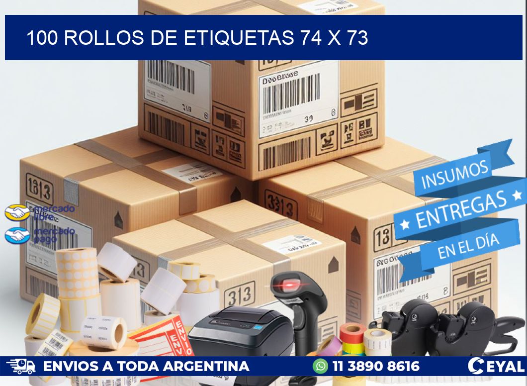 100 ROLLOS DE ETIQUETAS 74 x 73