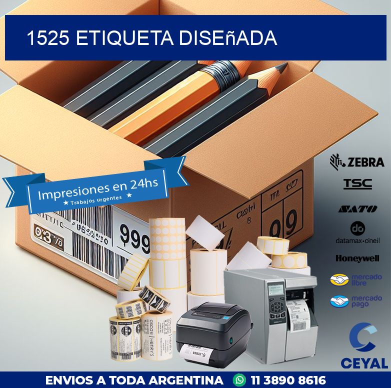 1525 etiqueta diseñada