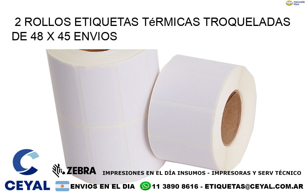 2 Rollos Etiquetas Térmicas Troqueladas De 48 x 45 ENVIOS