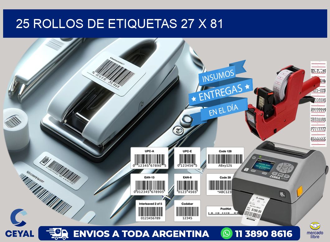 25 ROLLOS DE ETIQUETAS 27 x 81