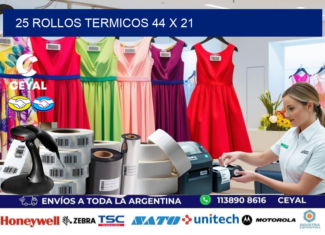 25 ROLLOS TERMICOS 44 x 21