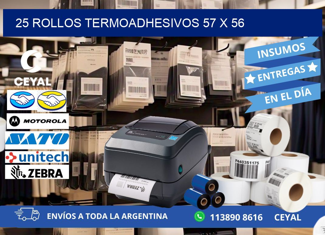 25 ROLLOS TERMOADHESIVOS 57 x 56