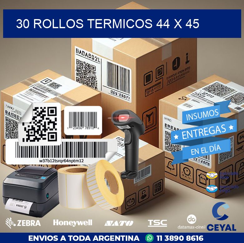 30 ROLLOS TERMICOS 44 x 45