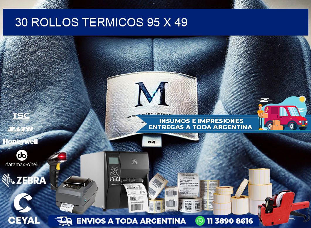 30 ROLLOS TERMICOS 95 x 49