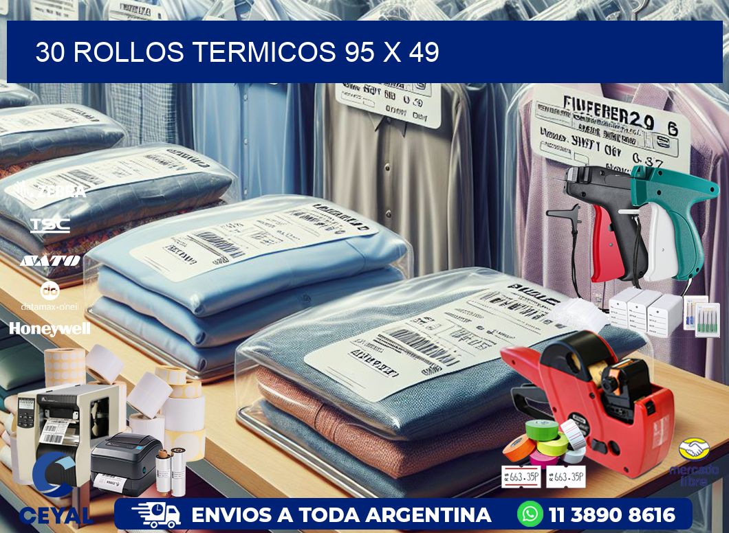 30 ROLLOS TERMICOS 95 x 49