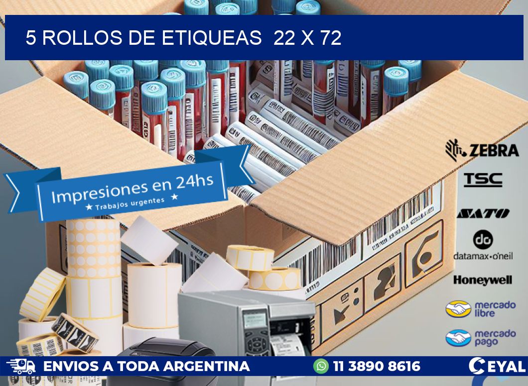 5 ROLLOS DE ETIQUEAS  22 x 72