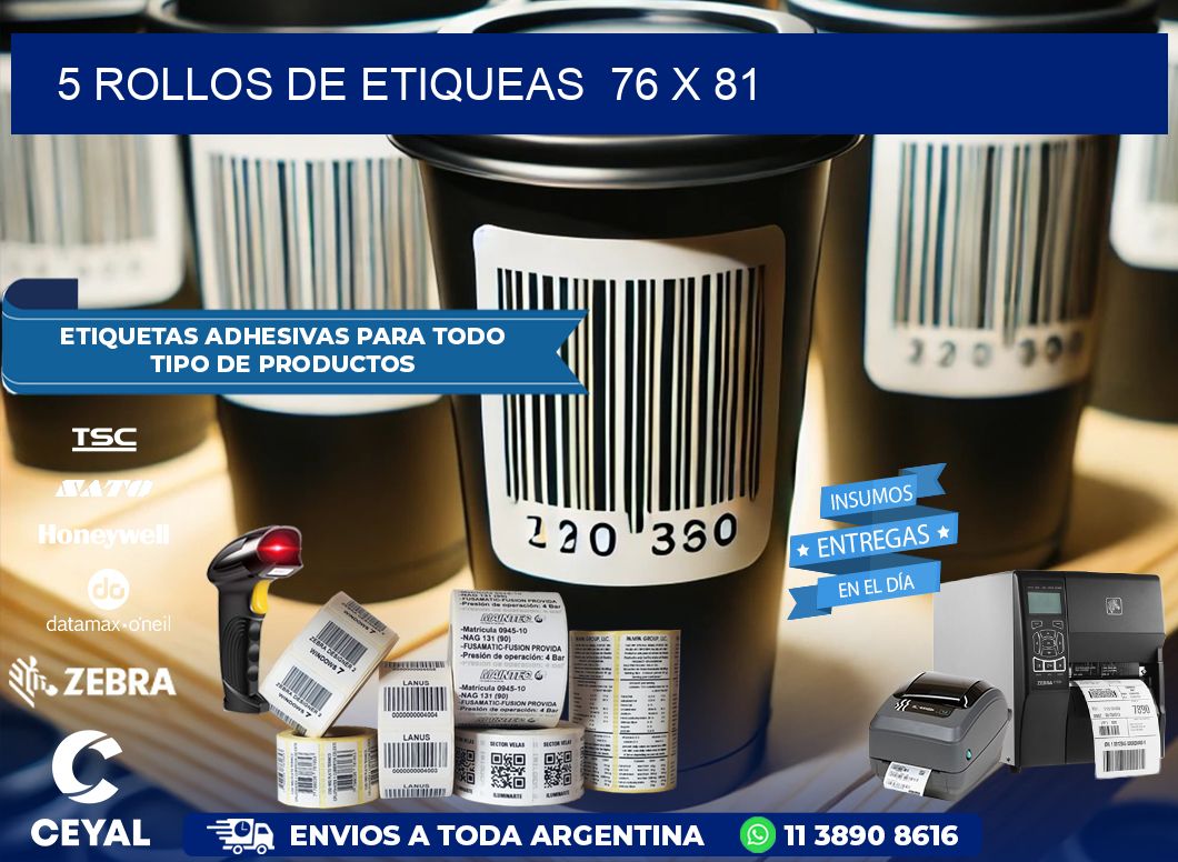 5 ROLLOS DE ETIQUEAS  76 x 81
