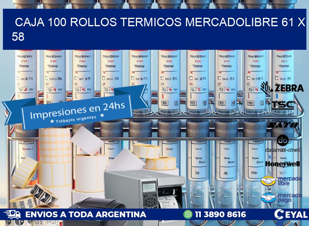 CAJA 100 ROLLOS TERMICOS MERCADOLIBRE 61 x 58