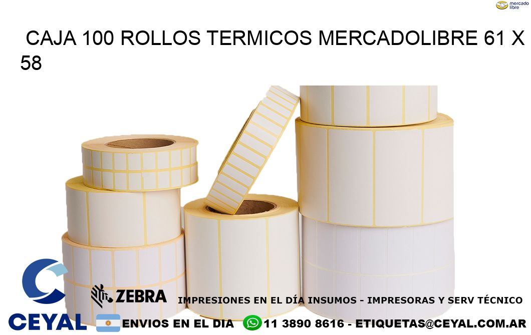 CAJA 100 ROLLOS TERMICOS MERCADOLIBRE 61 x 58