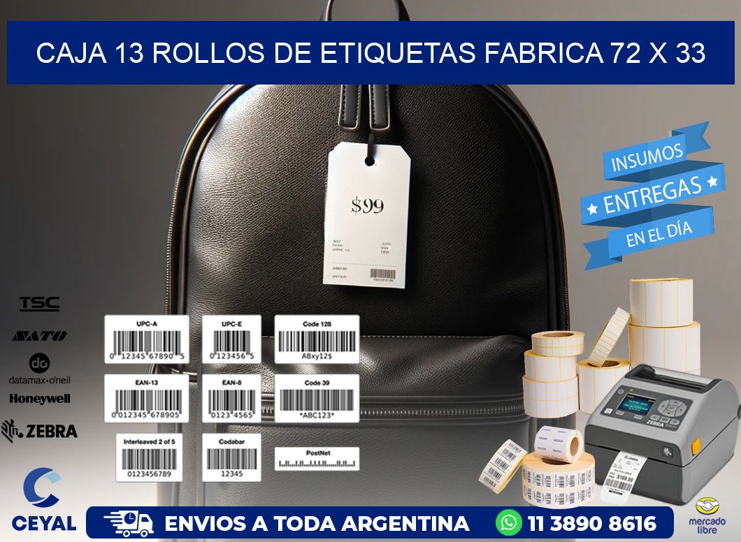 CAJA 13 ROLLOS DE ETIQUETAS FABRICA 72 x 33