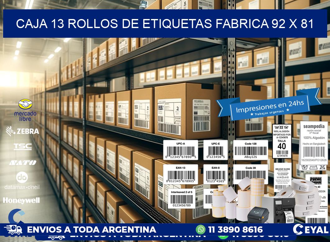 CAJA 13 ROLLOS DE ETIQUETAS FABRICA 92 x 81