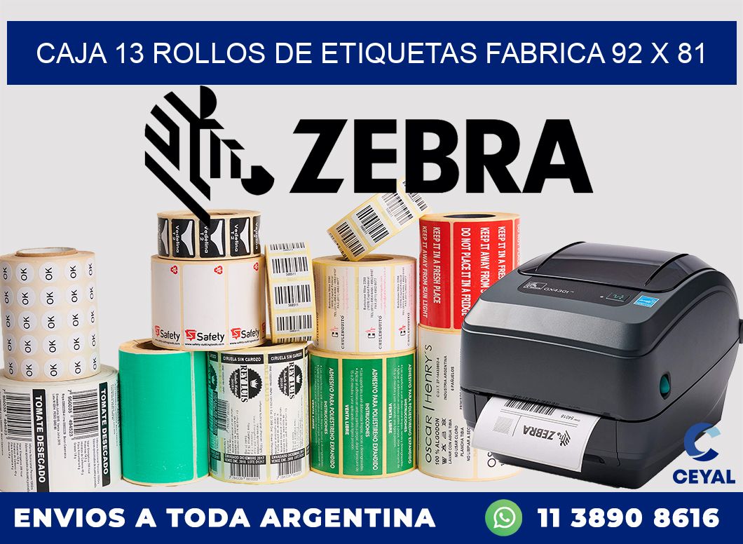 CAJA 13 ROLLOS DE ETIQUETAS FABRICA 92 x 81