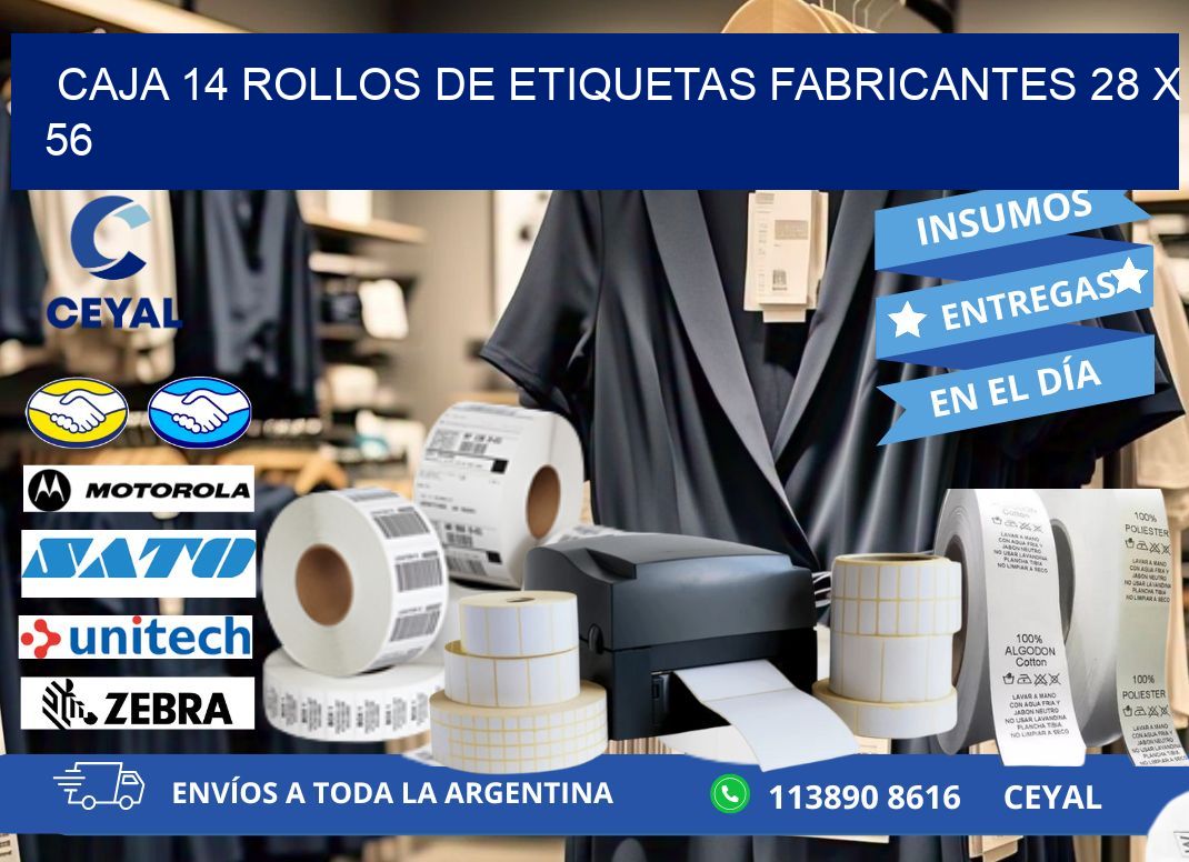 CAJA 14 ROLLOS DE ETIQUETAS FABRICANTES 28 x 56