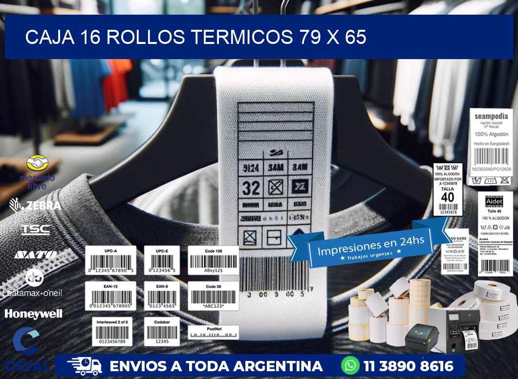 CAJA 16 ROLLOS TERMICOS 79 x 65