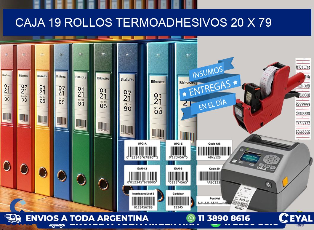 CAJA 19 ROLLOS TERMOADHESIVOS 20 x 79