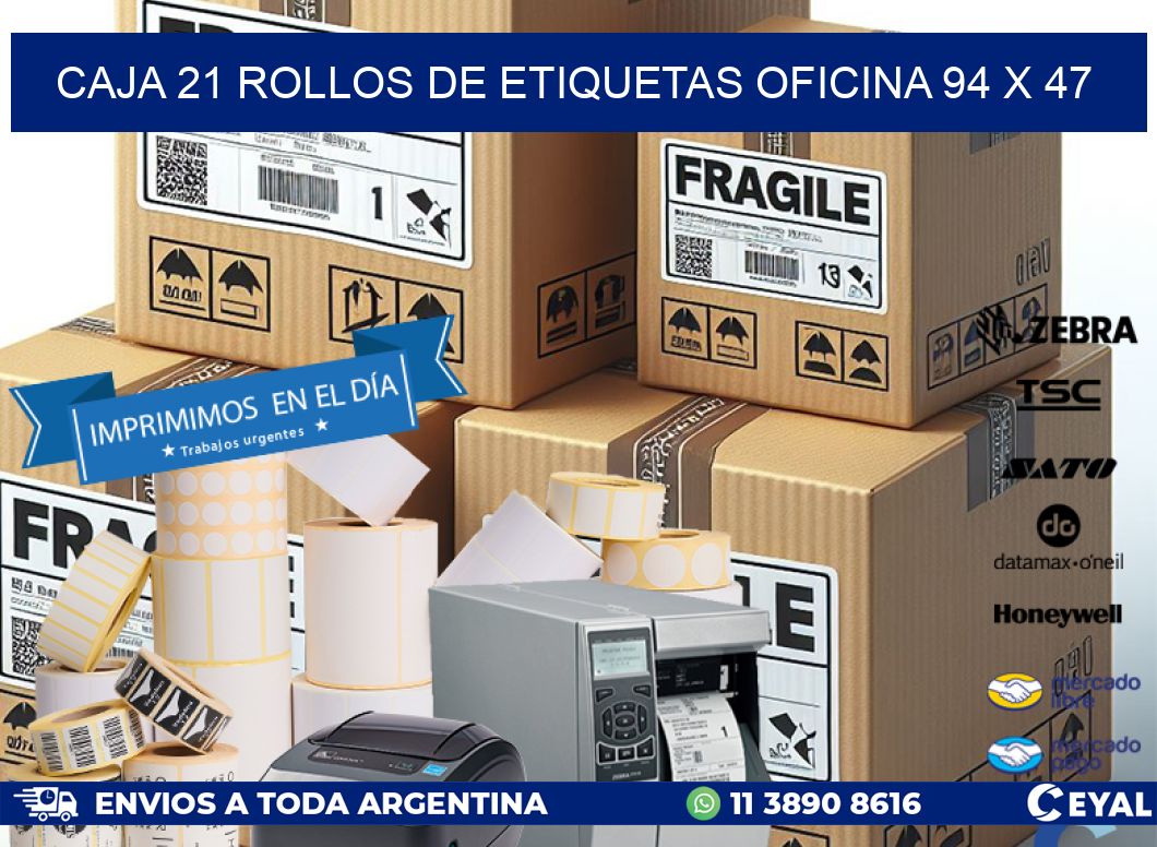 CAJA 21 ROLLOS DE ETIQUETAS OFICINA 94 x 47