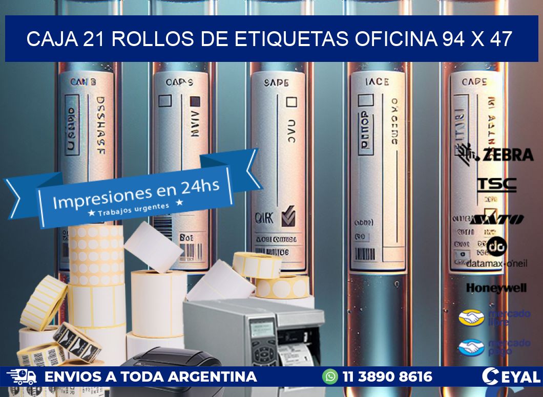 CAJA 21 ROLLOS DE ETIQUETAS OFICINA 94 x 47