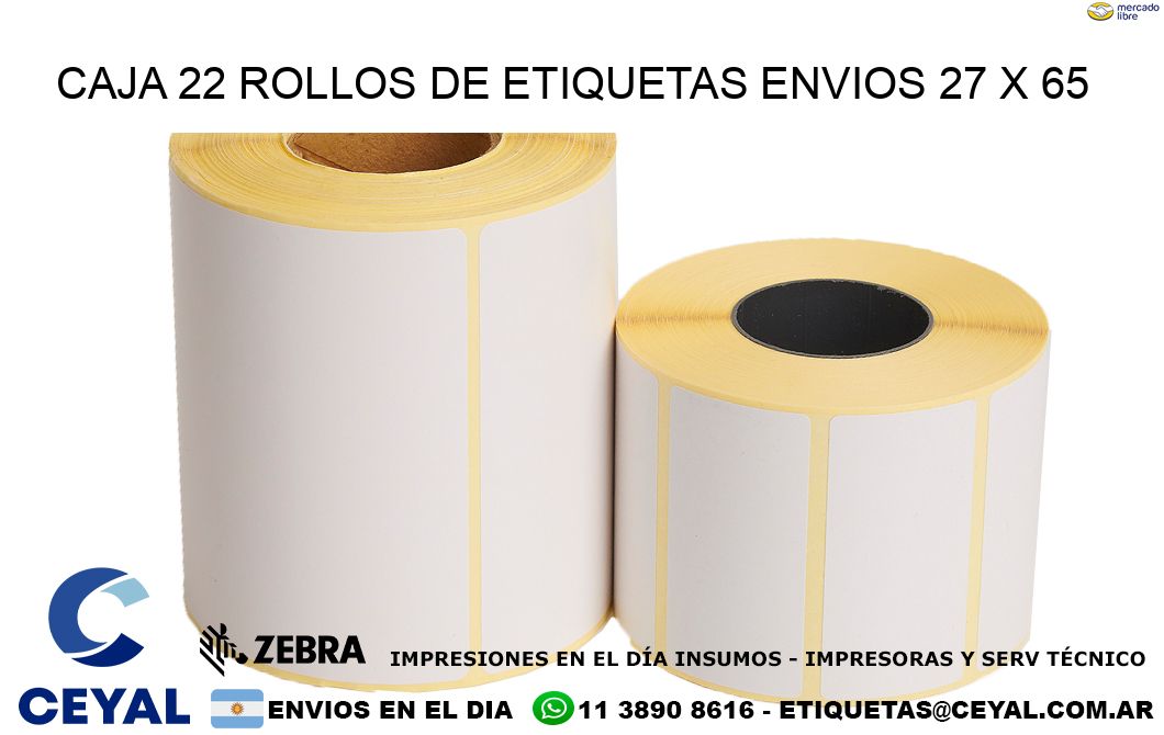 CAJA 22 ROLLOS DE ETIQUETAS ENVIOS 27 x 65