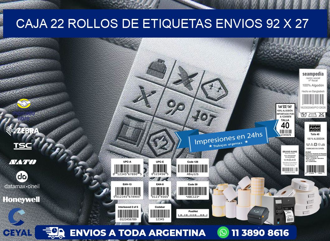 CAJA 22 ROLLOS DE ETIQUETAS ENVIOS 92 x 27