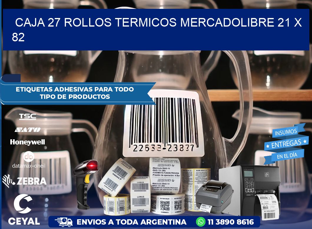 CAJA 27 ROLLOS TERMICOS MERCADOLIBRE 21 x 82