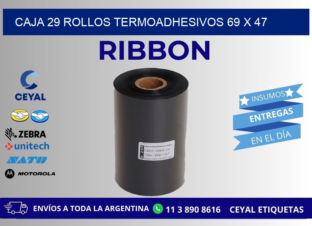 CAJA 29 ROLLOS TERMOADHESIVOS 69 x 47