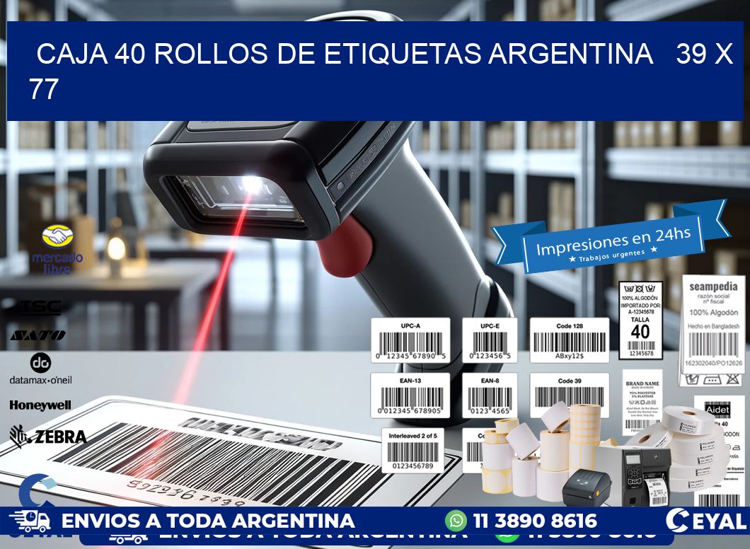 CAJA 40 ROLLOS DE ETIQUETAS ARGENTINA 39 x 77
