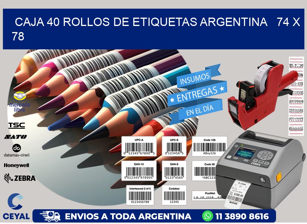 CAJA 40 ROLLOS DE ETIQUETAS ARGENTINA   74 x 78