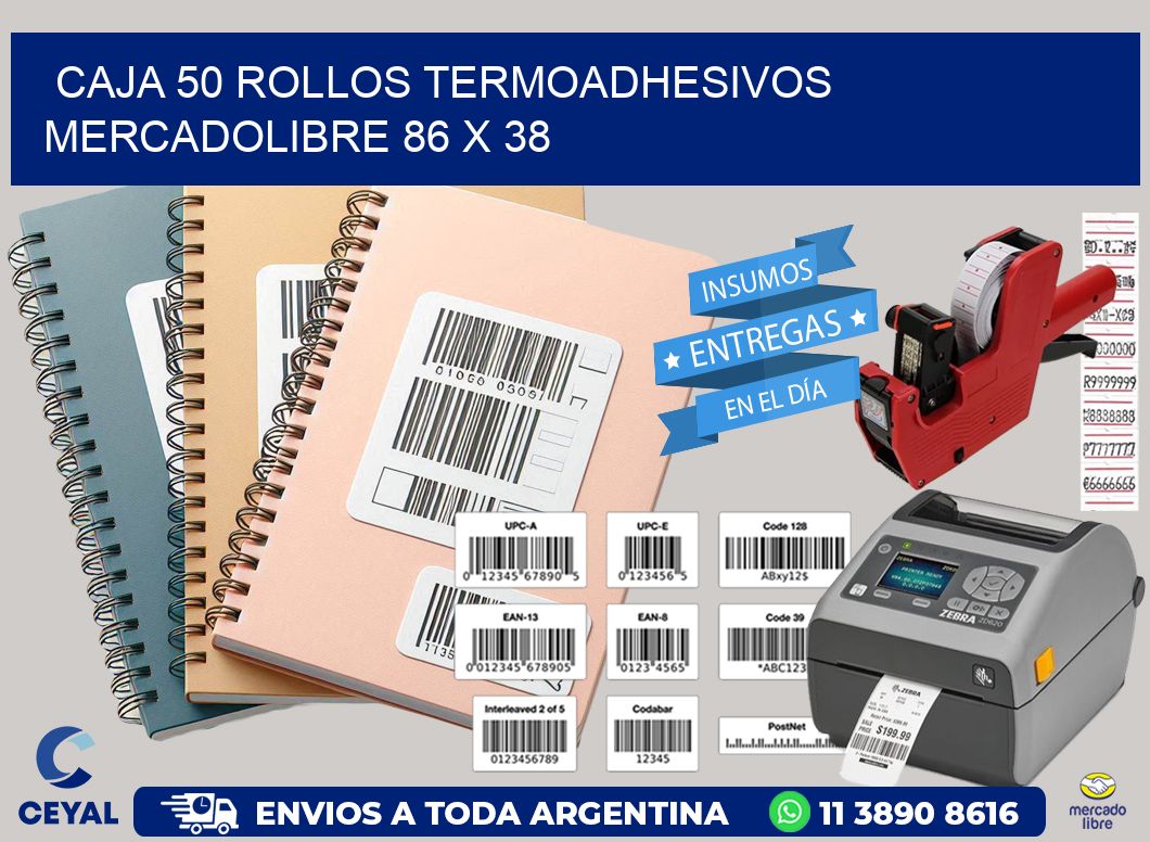 CAJA 50 ROLLOS TERMOADHESIVOS MERCADOLIBRE 86 x 38