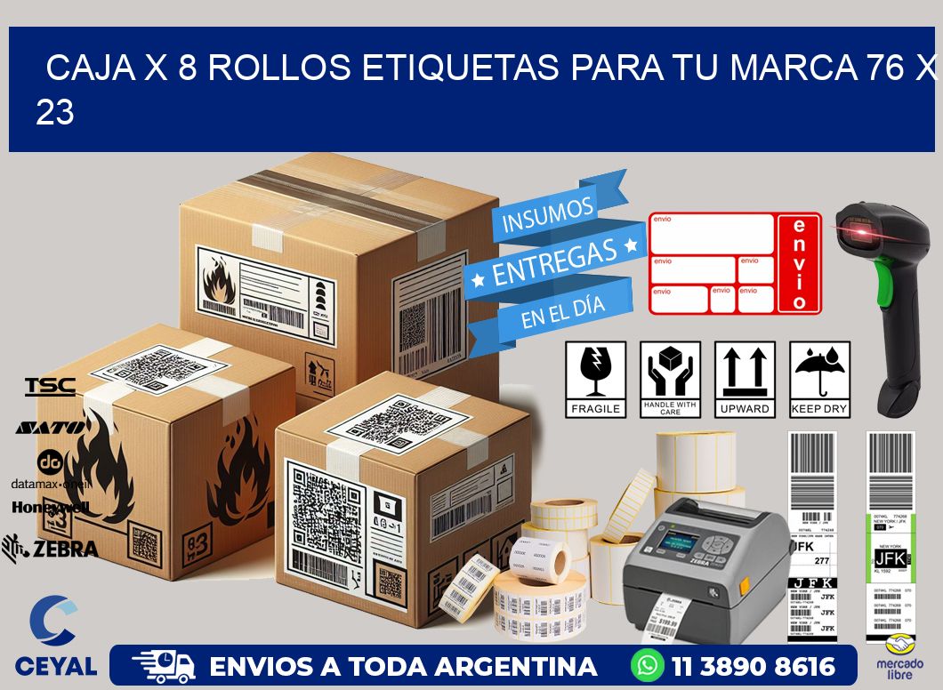 Caja X 8 Rollos Etiquetas para tu marca 76 x 23