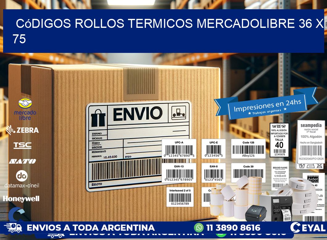Códigos ROLLOS TERMICOS MERCADOLIBRE 36 x 75