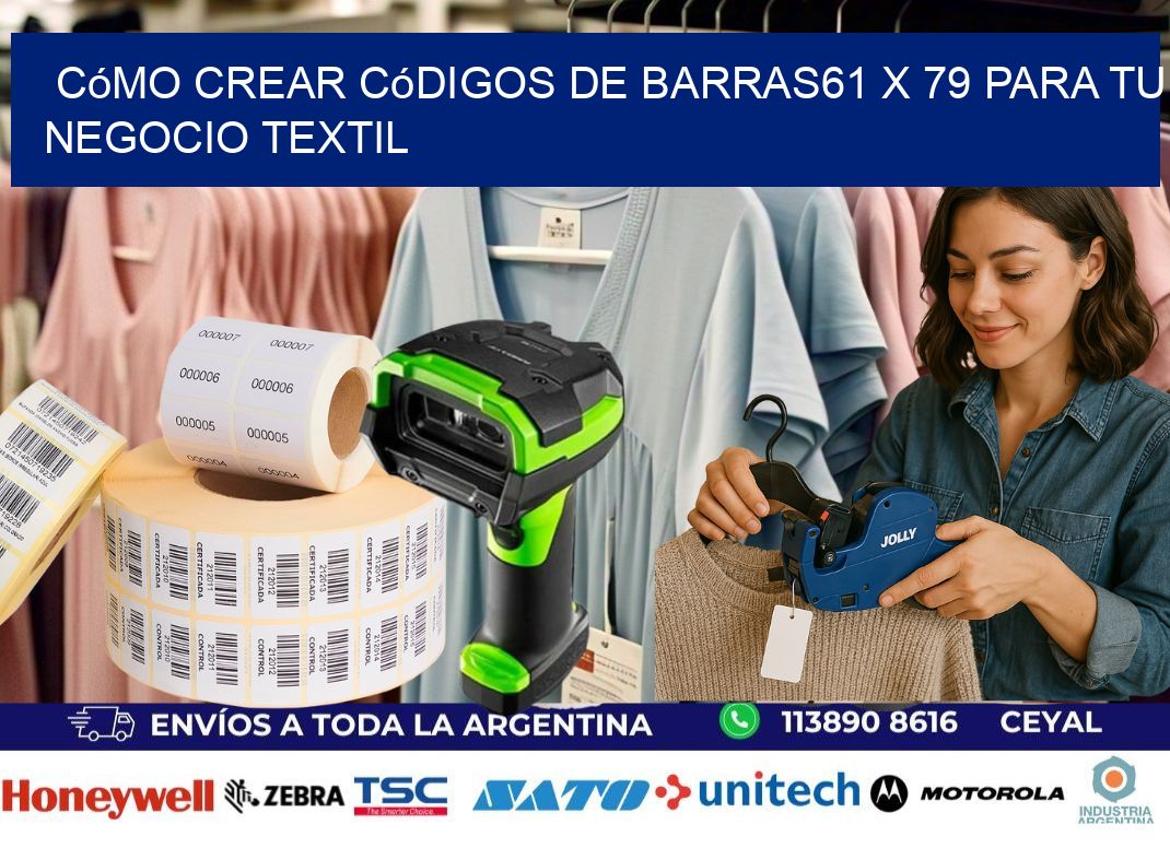 Cómo Crear Códigos de Barras61 x 79 para Tu Negocio Textil