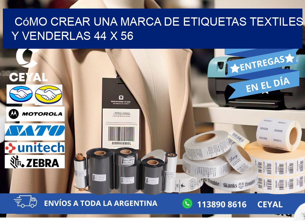 Cómo Crear una Marca de Etiquetas Textiles y Venderlas 44 x 56