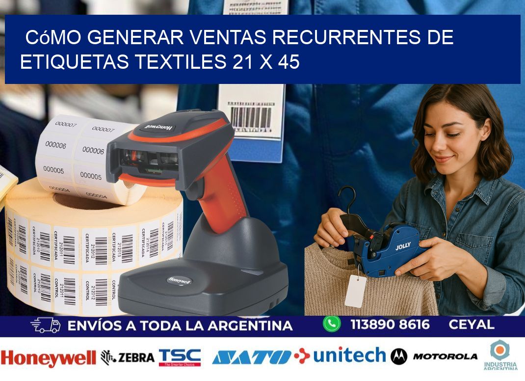 Cómo Generar Ventas Recurrentes de Etiquetas Textiles 21 x 45