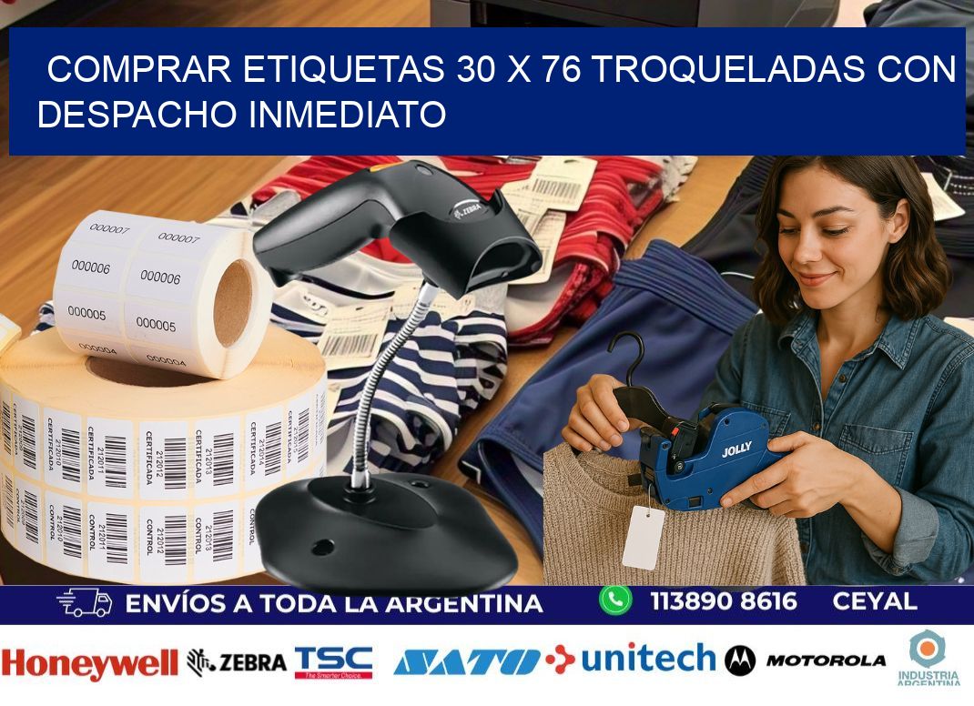 Comprar etiquetas 30 x 76 troqueladas con despacho inmediato