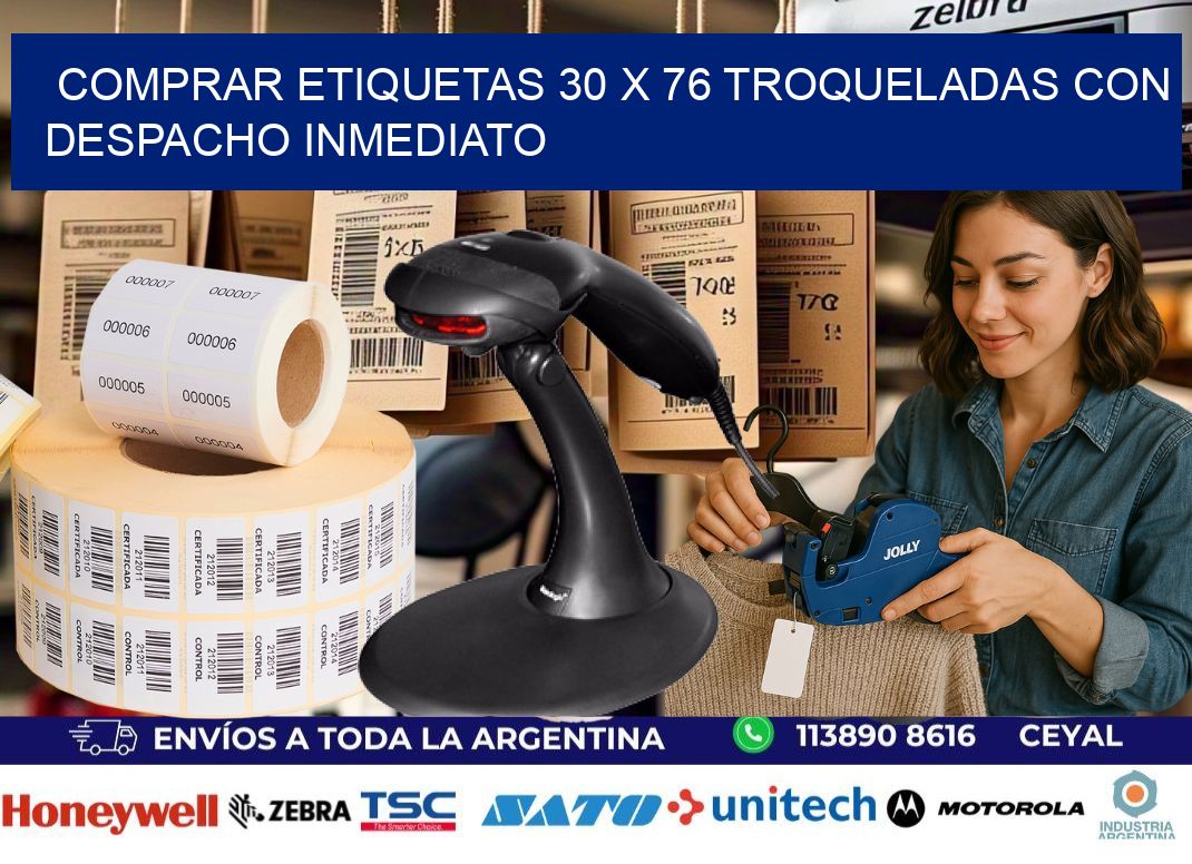 Comprar etiquetas 30 x 76 troqueladas con despacho inmediato
