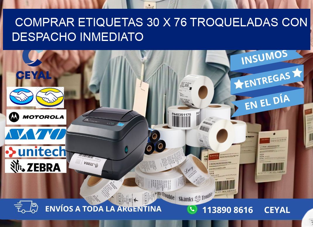 Comprar etiquetas 30 x 76 troqueladas con despacho inmediato