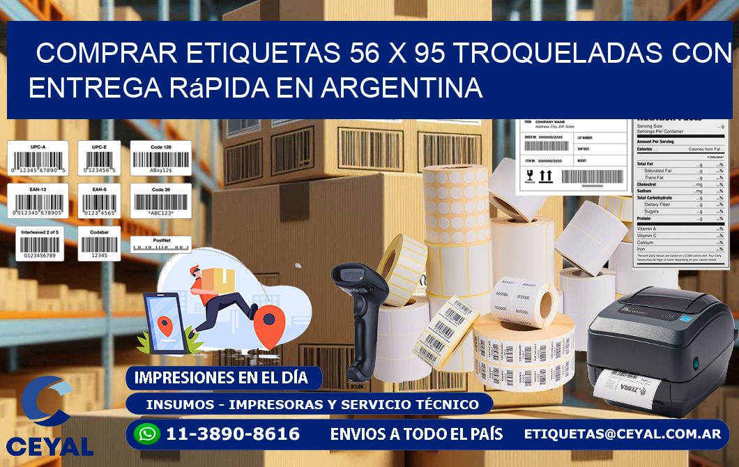 Comprar etiquetas 56 x 95 troqueladas con entrega rápida en Argentina