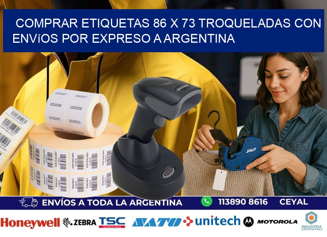 Comprar etiquetas 86 x 73 troqueladas con envíos por expreso a Argentina