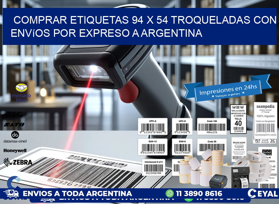 Comprar etiquetas 94 x 54 troqueladas con envíos por expreso a Argentina