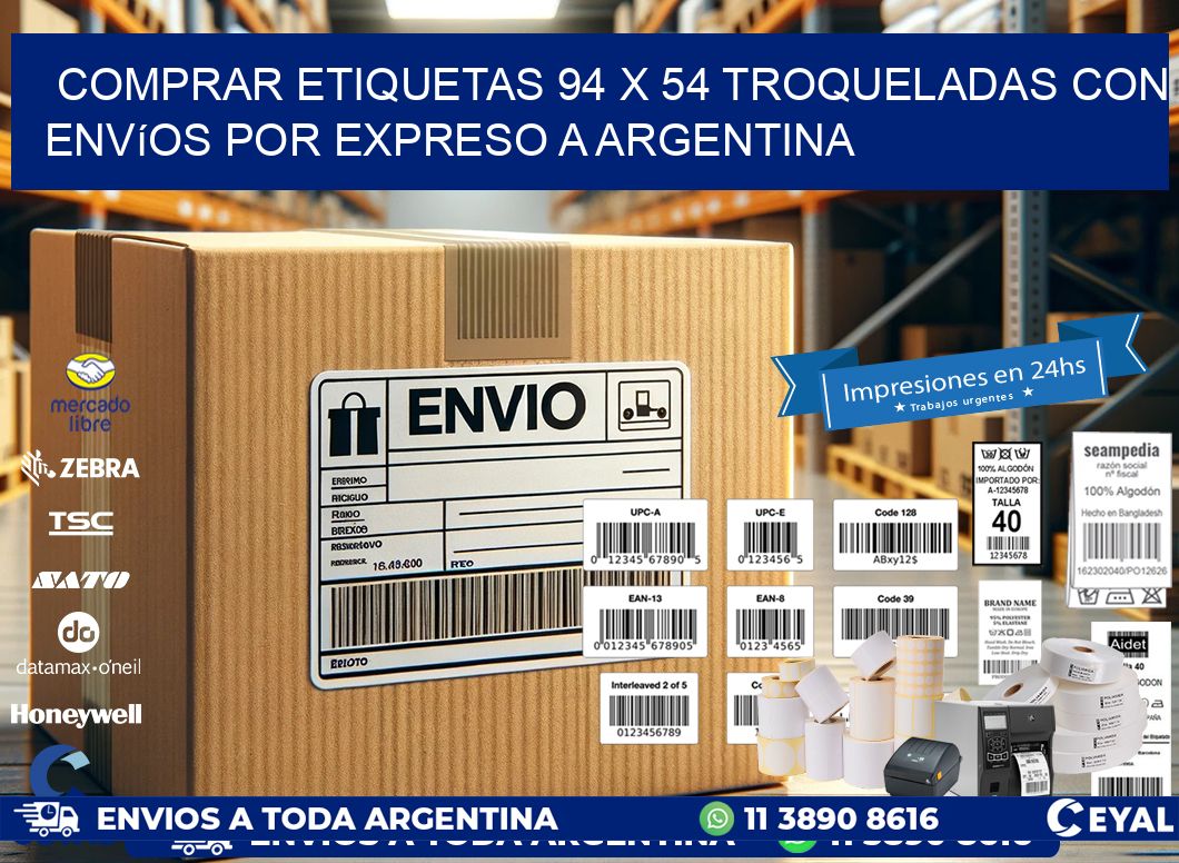 Comprar etiquetas 94 x 54 troqueladas con envíos por expreso a Argentina