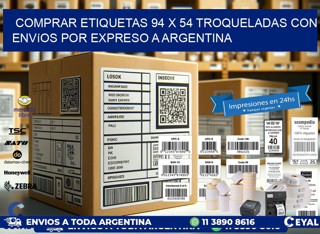 Comprar etiquetas 94 x 54 troqueladas con envíos por expreso a Argentina