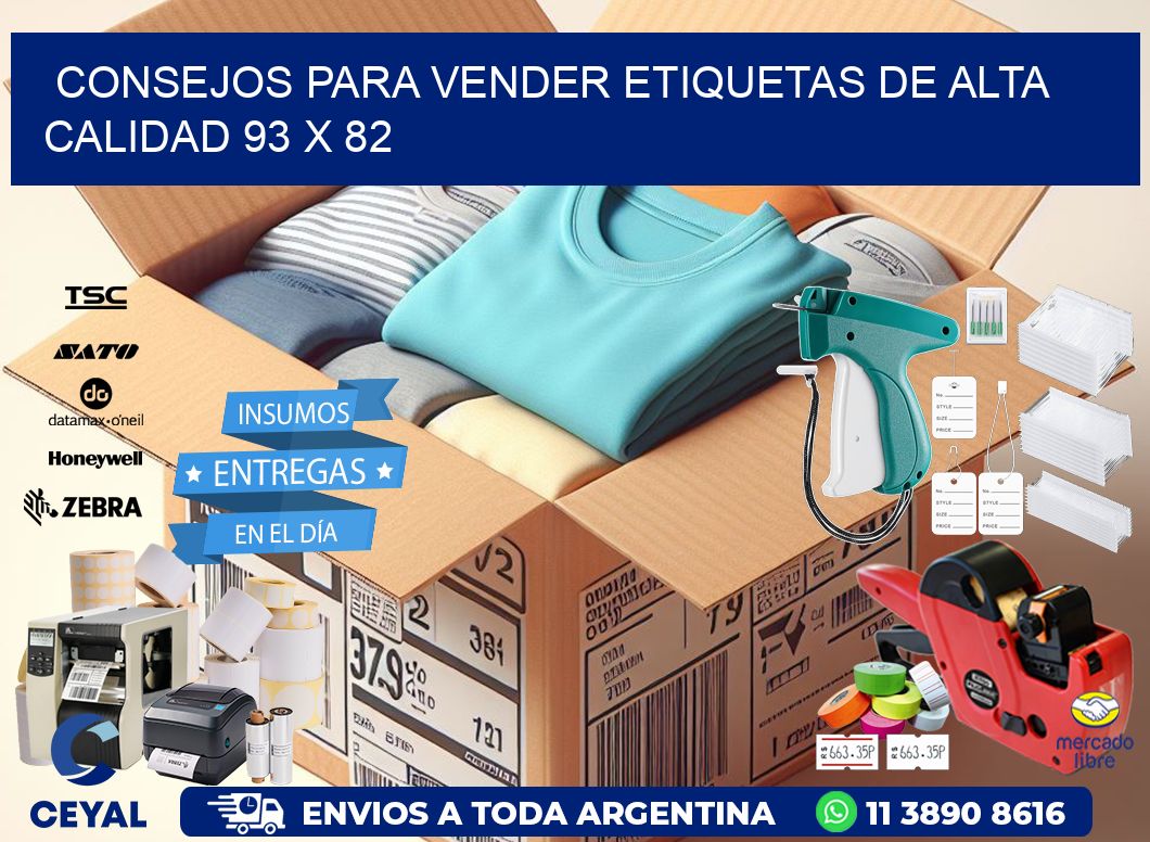 Consejos para Vender Etiquetas de Alta Calidad 93 x 82